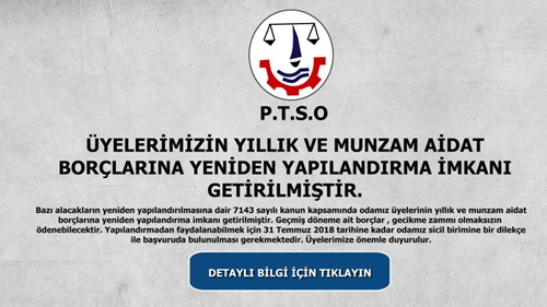 Üyelerimizin yıllık ve munzam aidat borçlarına yeniden Yapılandırma imkanı. Son Gün 31 Temmuz 2018